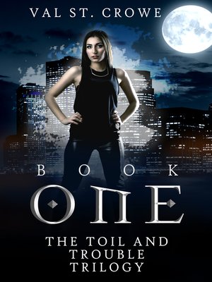 cover image of The Toil and Trouble Trilogy, Book One